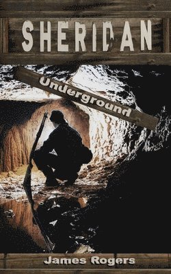 bokomslag Sheridan: Underground