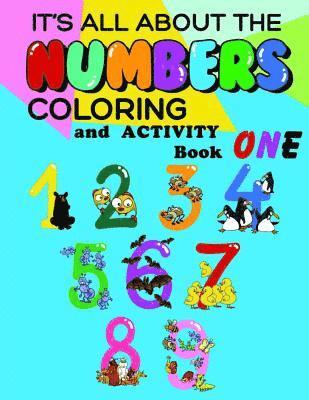 It's All About The Numbers Coloring And Activity Book - ONE