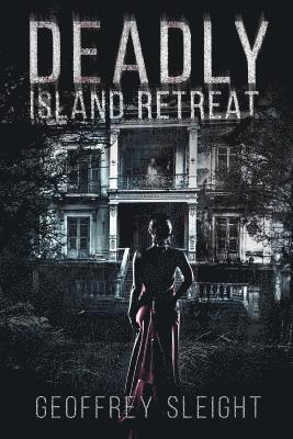 Deadly Island Retreat 1