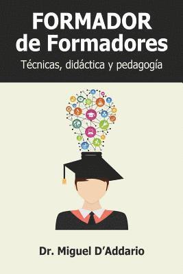 bokomslag Formador de formadores: Técnicas, didáctica y pedagogía