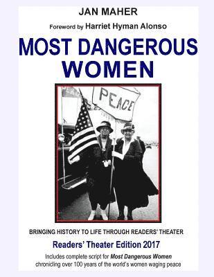 Most Dangerous Women: Bringing History to Life through Readers' Theater