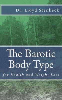 bokomslag The Barotic Body TYpe: for Health and Weight Loss