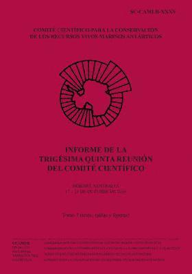 bokomslag Informe de la Trigésima quinta reunión del Comité Científico - Tomo 1: Hobart, Australia, 17-21 octubre 2016