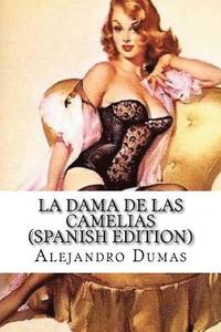 bokomslag La Dama de las Camelias (Spanish Edition)