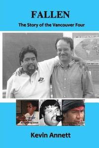bokomslag Fallen: The Story of the Vancouver Four