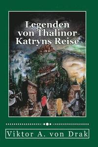 bokomslag Legenden von Thalinor: Katryns Reise