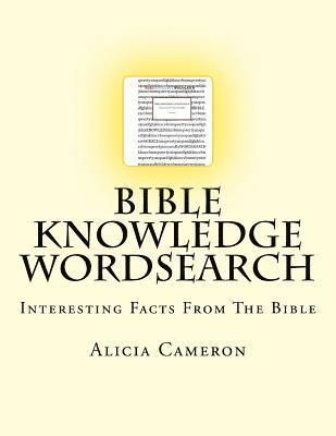 Bible Knowledge Wordsearch: Interesting Facts About The Bible 1