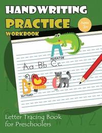bokomslag Handwriting Practice Workbook: Letter Tracing Book for Preschoolers