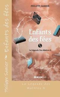 bokomslag Enfants des fees: La Legende des Maitres 5