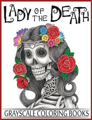 Lady Of The Death Grayscale Coloring Books 1