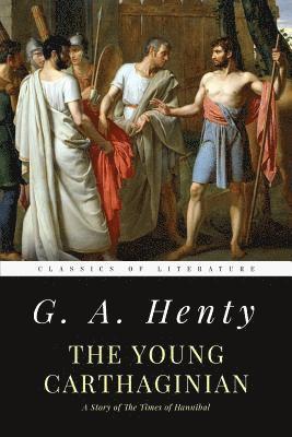 The Young Carthaginian: A Story of The Times of Hannibal 1