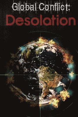 bokomslag Global Conflict: Desolation