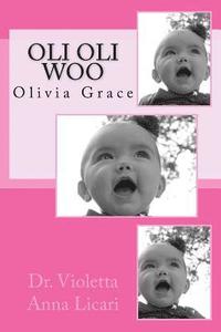 bokomslag Oli Oli Woo: My name is Olivia