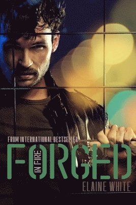 Elaine White - Forged in Fire, Häftad