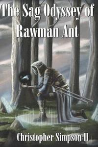 bokomslag The Sag Odyssey of Rawman Ant.