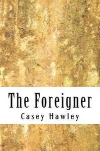 bokomslag The Foreigner