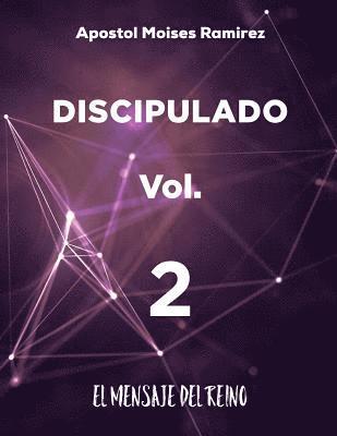 Discipulado: El Mensaje Del Reino 1