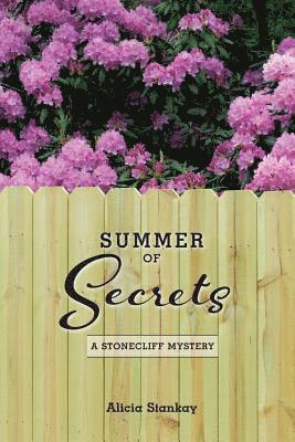 Summer of Secrets: A Stonecliff Mystery 1