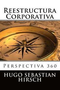 bokomslag Reestructura Corporativa: Perspectiva 360