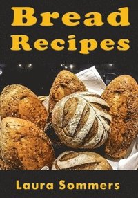 bokomslag Bread Recipes