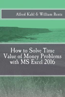 bokomslag How to Solve Time Value of Money Problems with MS Excel 2016