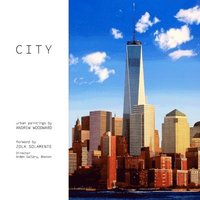 bokomslag City: urban paintings of New York, Boston and Denver