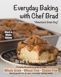 bokomslag Everyday Baking with Chef Brad