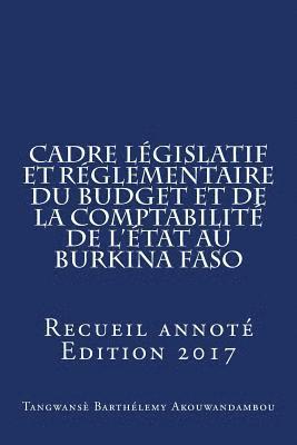 La loi organique relative aux lois de finances au Burkina Faso: Recueil annoté 1