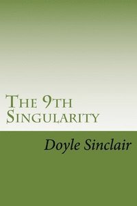 bokomslag The 9th Singularity