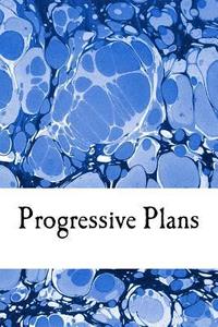 bokomslag Progressive Plans