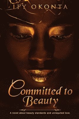 Committed to Beauty 1