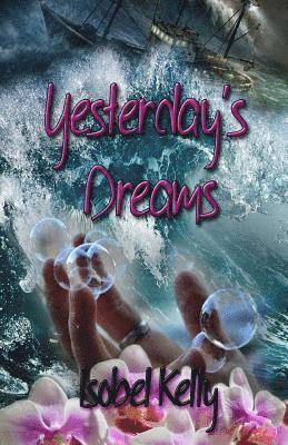 Yesterday's Dreams 1