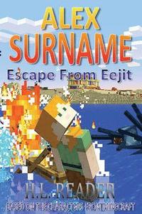 bokomslag Alex Surname: Escape From Eejit