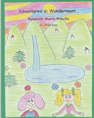 bokomslag Adventures in Wonderment: Rosabella Meets Priscilla