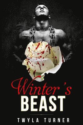 Winter's Beast: A Beauty and the Beast Novel 1