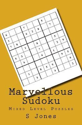 Marvellous Sudoku: Mixed Level Puzzles 1