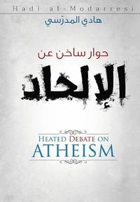 bokomslag Heated Debate on Atheism