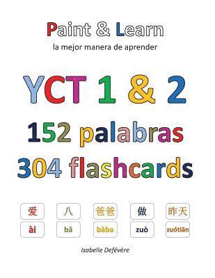 Isabelle Defevere - YCT 1 & 2 152 palabras 304 flashcards, Häftad