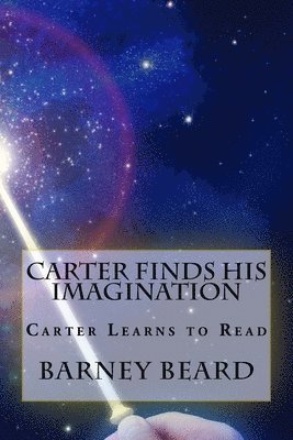 Carter Finds His Imagination: Carter learns to read 1