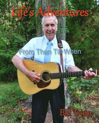 Carol Ann Johnson, Carol Ann Johnson - Life's Adventures: From Then Till When, Häftad