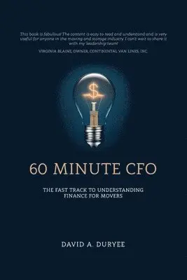 David A. Duryee - 60 Minute CFO: The Fast Track to Understanding Finance for Movers, Häftad. Tillgänglighet: Lägg i varukorg