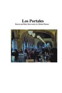 bokomslag Los Portales: Heaven and Other Short Stories