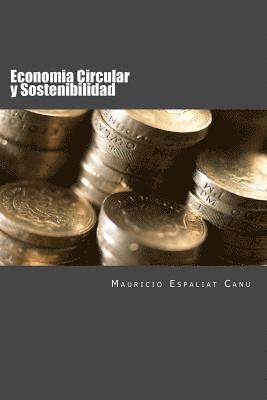 Economia Circular y Sostenibilidad: Nuevos enfoques para la creacion de Valor 1