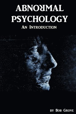 Abnormal Psychology: An introduction 1