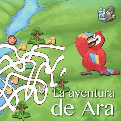 Baby Falcon Books - La Aventura de Ara, Häftad