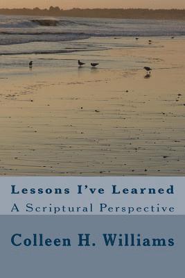 bokomslag Lessons I've Learned: A Scriptural Perspective