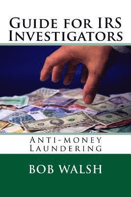 Guide for IRS Investigators 1