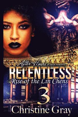 Relentless 3: Rise of the Lin Chens 1