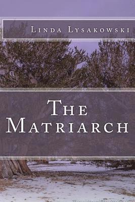 The Matriarch 1