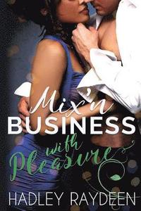 bokomslag Mix'n Business with Pleasure